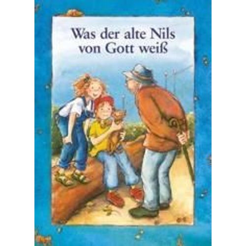 Olbrich: Was/Alte Nils/Gott Weiss