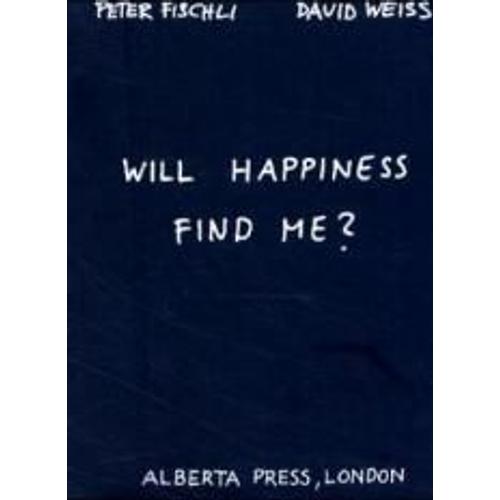 Will Happiness Find Me?