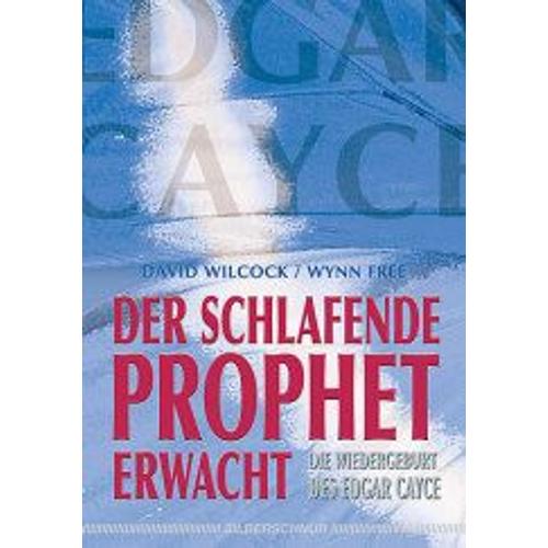 Der Schlafende Prophet Erwacht