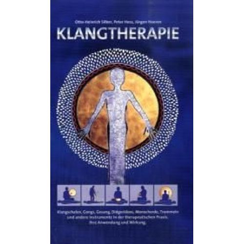 Klangtherapie - Wege Zu Innerer Harmonie