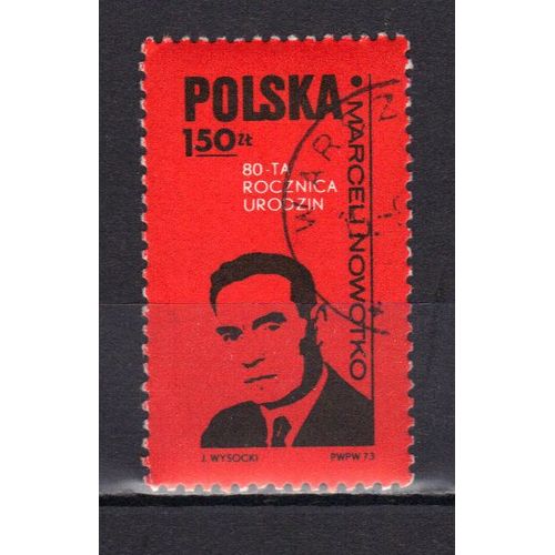 Pologne 1973 : 80è Anniversaire De La Naissance De Marcel Nowotko (1893-1942) - Timbre Oblitéré