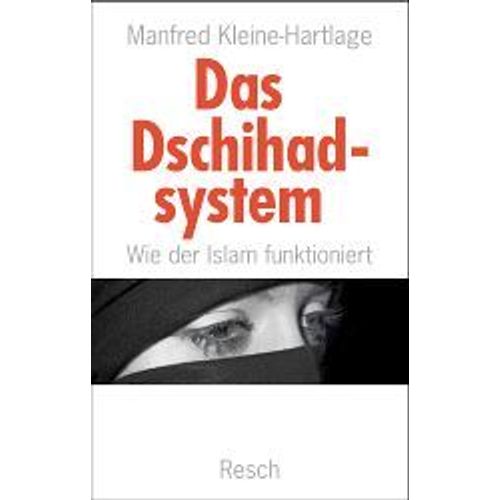 Das Dschihadsystem - Wie Der Islam Funktioniert