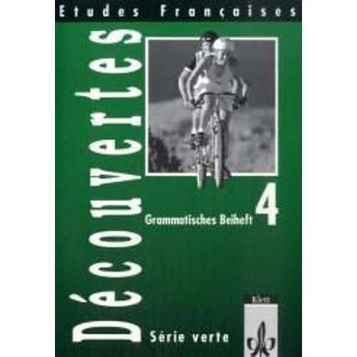 Découvertes Serie Verte 4. Grammatisches Beiheft