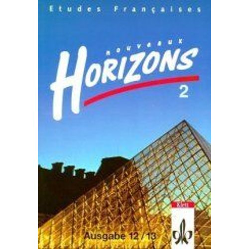 Etudes Francaises. Nouveaux Horizons 2. Schülerbuch