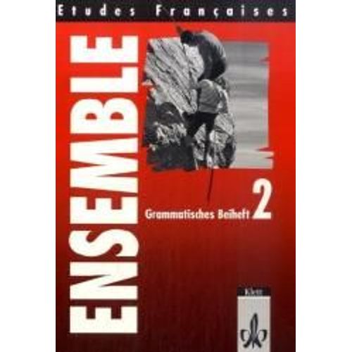 Etudes Francaises. Ensemble 2. Grammatisches Beiheft