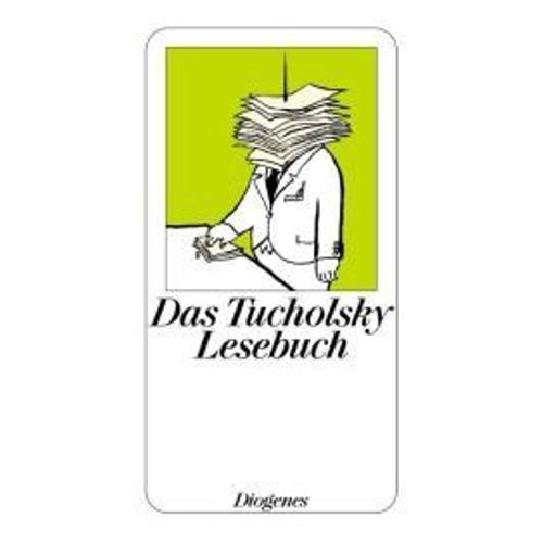 Das Tucholsky Lesebuch