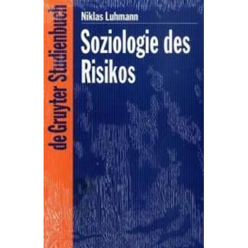Soziologie Des Risikos