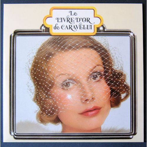 Cbs Spr 961  -  Livre D'or De Caravelli  -  Volume N° 2 - " Portraits En Musique"
