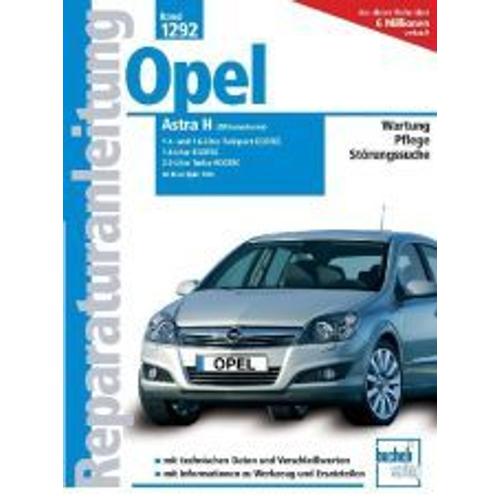 Opel Astra H, (Ottomotoren) 1.4- Und 1.6-Liter Twinport Ecotoec Ab 2004, 1.8-Liter Ecotec, 2.0-Liter Turbo Ecotec