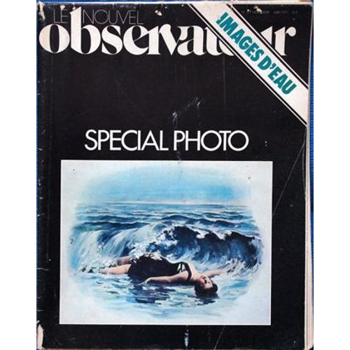 Le Nouvel Observateur Special Photo N°6 Hors Serie Juin 1979