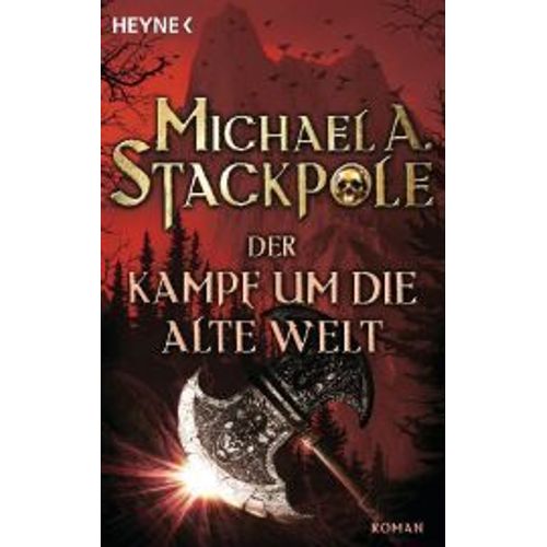 Die Saga Der Neuen Welt 02. Der Kampf Um Die Alte Welt