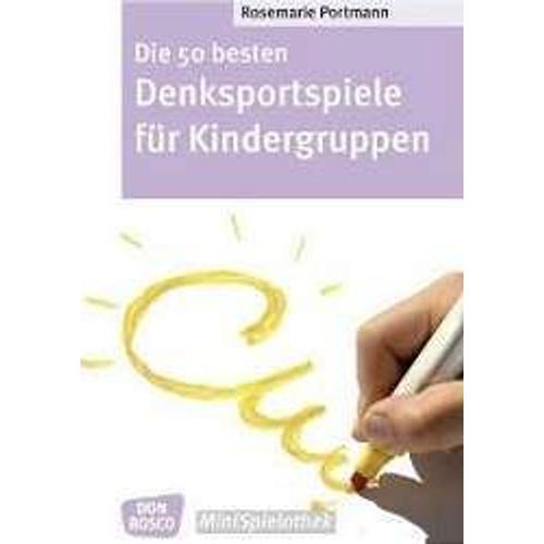 Die 50 Besten Denksportspiele Für Kindergruppen. Don Bosco Minispielothek