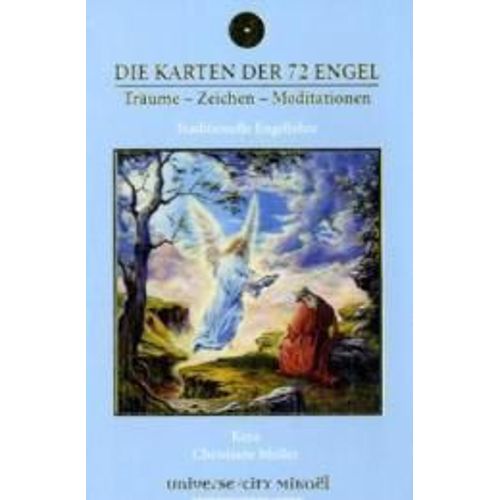Die Karten Der 72 Engel - Träume - Zeichen - Meditationen