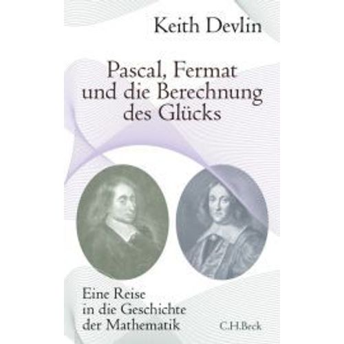 Pascal, Fermat Und Die Berechnung Des Glücks