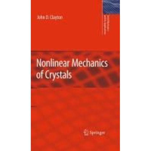 Nonlinear Mechanics Of Crystals