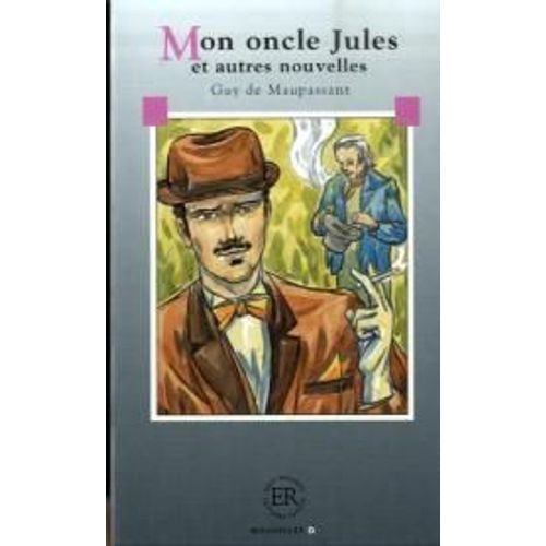 Mon Oncle Jules Et Autres Nouvelles