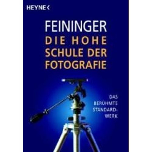 Die Hohe Schule Der Fotografie