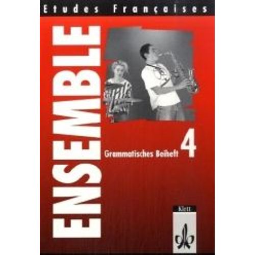 Etudes Francaises. Ensemble 4. Grammatisches Beiheft