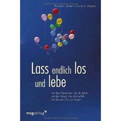 Lass Endlich Los Und Lebe