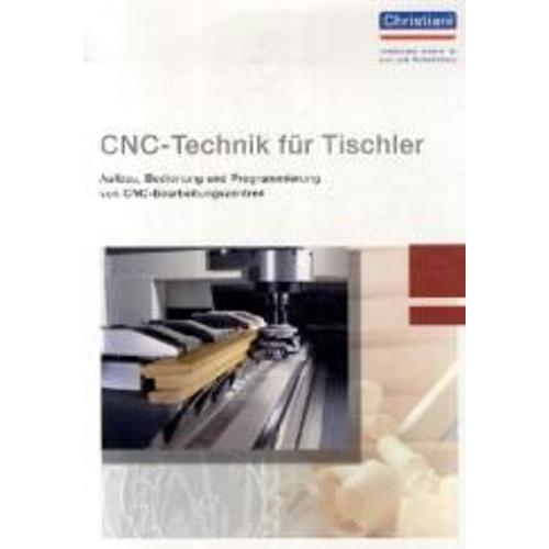 Cnc-Technik Für Tischler