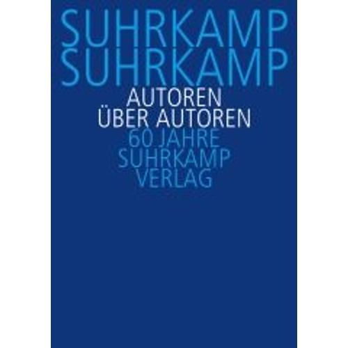 Suhrkamp, Suhrkamp. Autoren Über Autoren