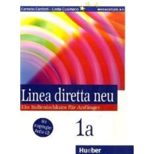 Linea Diretta Neu 1 A. Lehr- Und Arbeitsbuch. Mit Cd