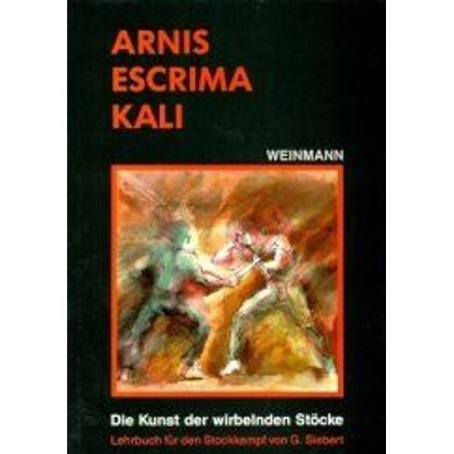 Arnis, Escrima, Kali