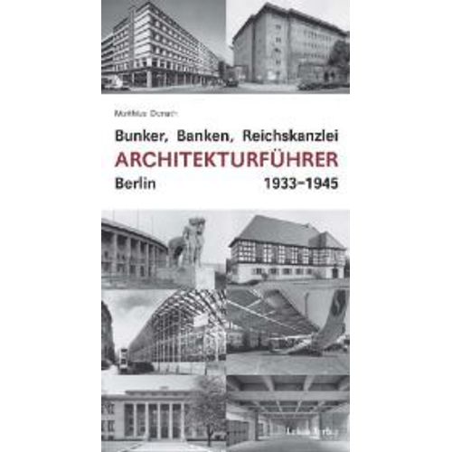 Bunker, Banken, Reichskanzlei