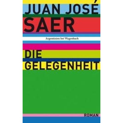 Saer, J: Gelegenheit