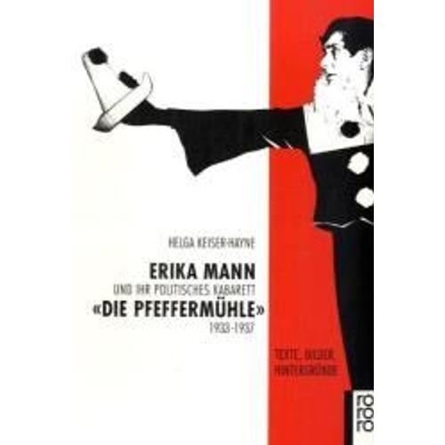 Erika Mann Und Ihr Politisches Kabarett 'die Pfeffermühle'