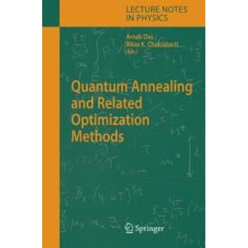 Quantum Annealing And Related Optimization Methods Lecture Notes In Physics
