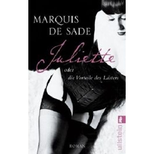 Juliette Oder Die Vorteile Des Lasters