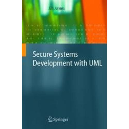 Secure Systems Development With Uml