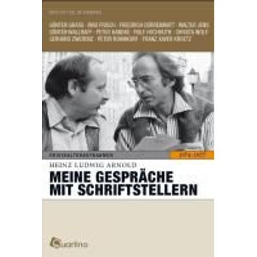 Meine Gespräche Mit Schriftstellern 1974 - 1977