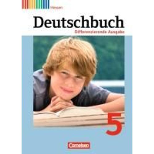 Deutschbuch 5. Schuljahr Schülerbuch. Differenzierende Ausgabe Hessen