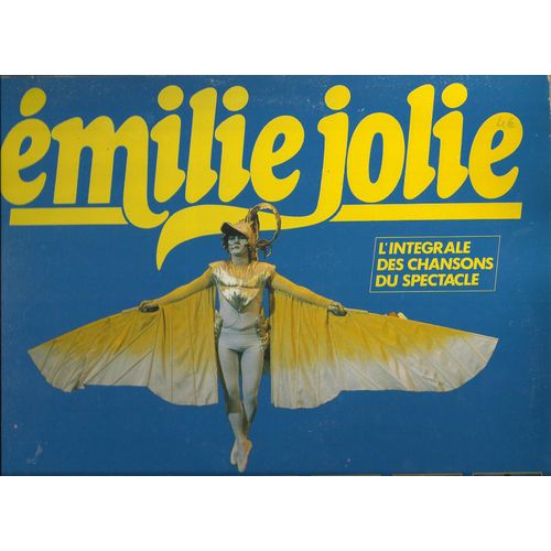 Émilie Jolie ((Philippe Chatel) L'intégrale Des Chansons Du Spectacle