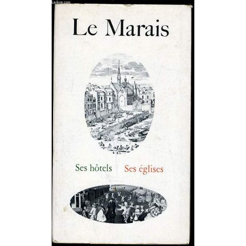 Le Marais Ses Hôtels, Ses Églises