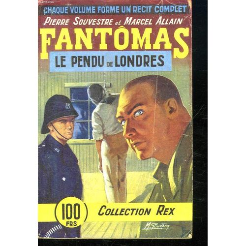 Fantomas. Le Pendu De Londres. 7 Em Volume.