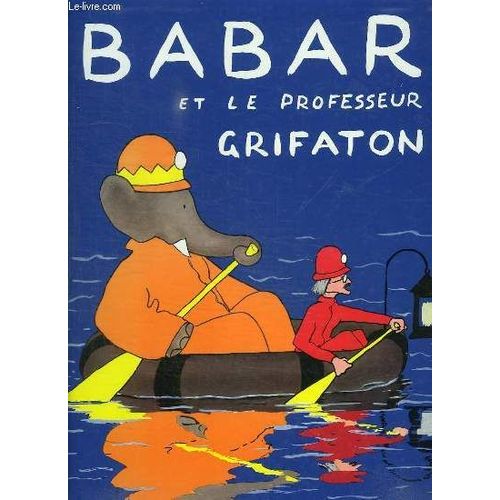 Babar Et Le Professeur Grifaton.