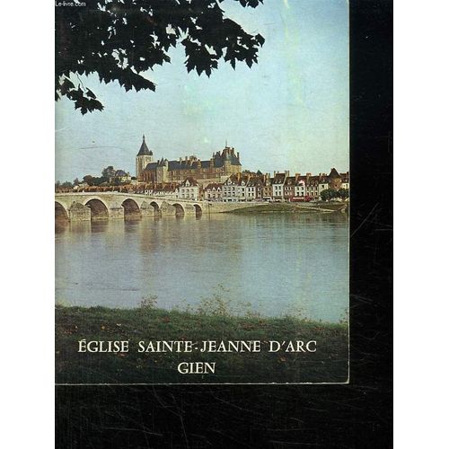 Eglise Sainte Jeanne D Arc. Gien.