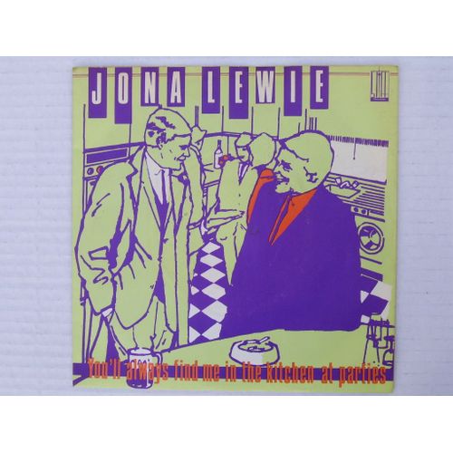 You'll Always Find Me In The Kitchen At Parties - Bureaucrats  # Holland