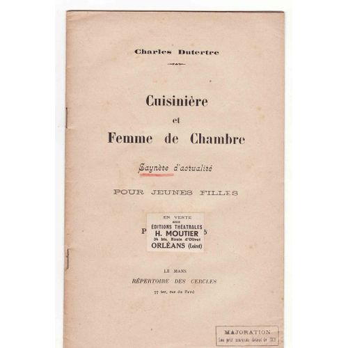 Cuisinière Et Femme De Chambre - Saynète D'actualité Pour Jeunes Filles