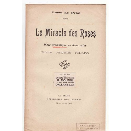 Le Miracle Des Roses  - Dramatique En Deux Actes Por Jeunes Filles