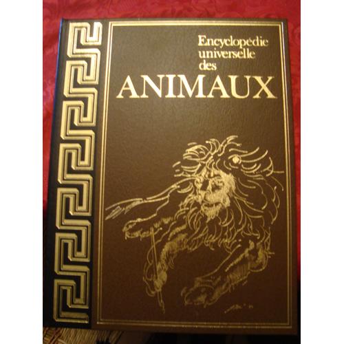 Encyclopédie Universelle Des Animaux