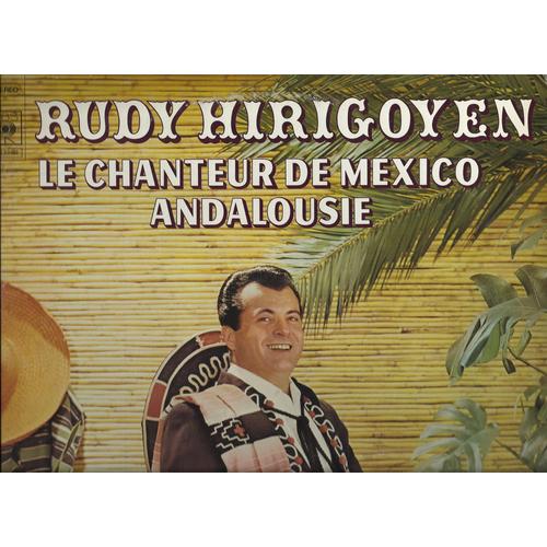 Andalousie (Albert Willemetz (Raymond Vincy / Francis Lopez)  -  Le Chanteur De Mexico (Raymond Vincy / Francis Lopez)