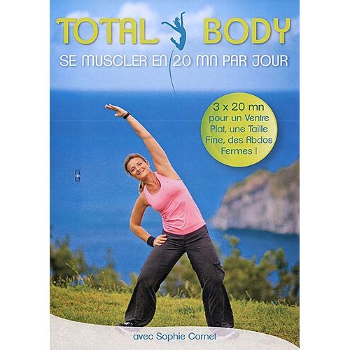 Total Body : Se Muscler En 20 Mn Par Jour