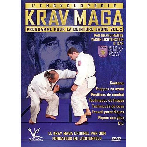 L'encyclopédie Du Krav Maga : Programme Ceinture Jaune - Vol. 2