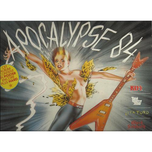 Apocalypse 84 : Gimme More, Cold Sweat, Out For Blood, Don't Talk To Strangers, The Analog Kid, Trashed, Trop Fou Pour Toi, The Devil Made Me Do It, Don't Say Make Me, Whippin' Boy