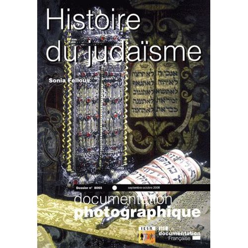 La Documentation Photographique N° 8065, Septembre-O - Histoire Du Judaïsme