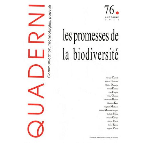 Quaderni N° 76, Automne 2011 - Les Promesses De La Biodiversité